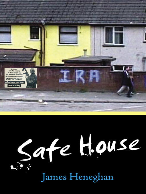 Title details for Safe House by James Heneghan - Wait list